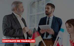 Suspensão Do Contrato De Trabalho Notícias E Artigos Contábeis Notícias E Artigos Contábeis - Contabilidade no Rio de Janeiro | CONWAF Contabilidade