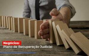 Negocios Plano De Recuperacao Judicial Notícias E Artigos Contábeis Notícias E Artigos Contábeis - Contabilidade no Rio de Janeiro | CONWAF Contabilidade