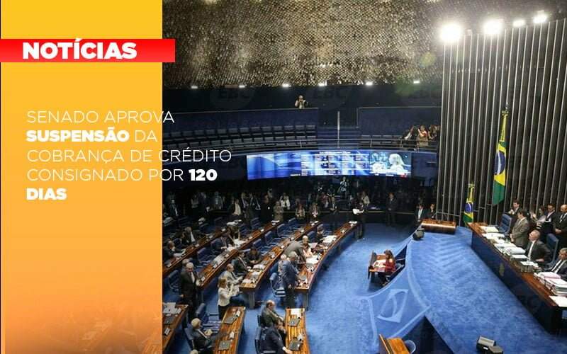 Senado Aprova Suspensao Da Cobranca De Credito Consignado Por 120 Dias Notícias E Artigos Contábeis Notícias E Artigos Contábeis - Contabilidade no Rio de Janeiro | CONWAF Contabilidade