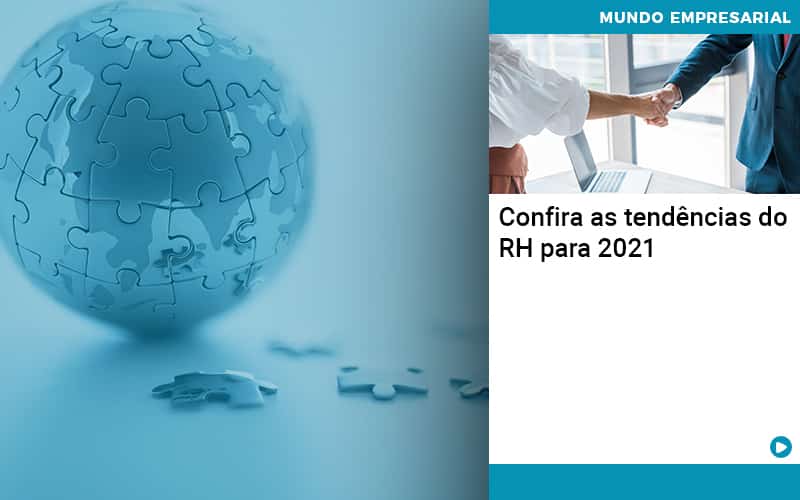 Confira As Tendencias Do Rh Para 2021 Notícias E Artigos Contábeis - Contabilidade no Rio de Janeiro | CONWAF Contabilidade