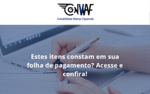 Estes Itens Constam Em Sua Folha De Pagamento Conwaf - Contabilidade no Rio de Janeiro | CONWAF Contabilidade