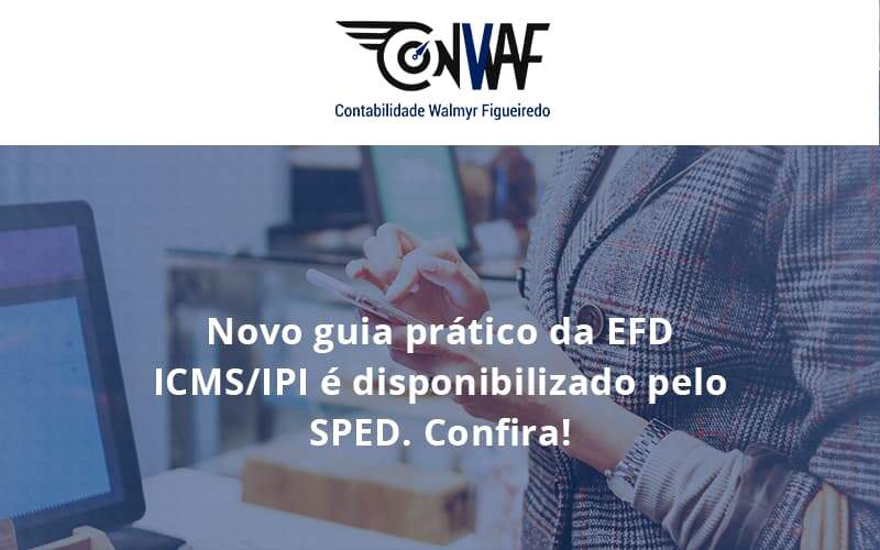 Novo Guia Pratico Da Efd Conwaf - Contabilidade no Rio de Janeiro | CONWAF Contabilidade