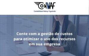 Conte Com A Gente De Conwaf - Contabilidade no Rio de Janeiro | CONWAF Contabilidade