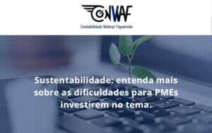 Sustentabilidade Conwaf - Contabilidade no Rio de Janeiro | CONWAF Contabilidade